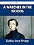 A Watcher in the Woods - The Original Classic Edition