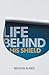 Life Behind His Shield: A Daughter's Life with Her Father, a Police Officer