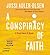 A Conspiracy of Faith (Depa...
