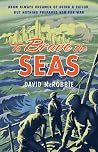 To Brave the Seas...