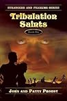 Tribulation Saints: Strangers and Pilgrims Series Book Six Tribulation Saints: Strangers and Pilgrims Series Book Six