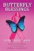 Butterfly Blessings in the ...