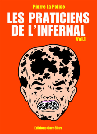 Les Praticiens de l'infernal  vol.1 (Paperback)