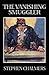 The Vanishing Smuggler by Stephen Chalmers