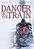 Danger on the Train