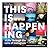 This Is Happening by Bridget Watson Payne