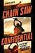 Chain Saw Confidential: How...