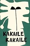 Kakaile Kakaile: Tolai Songs