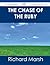 The Chase of the Ruby - The Original Classic Edition