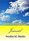 365 Days of Empowerment Journal by Perdita M. Meeks