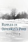 Ripples in Opperman's Pond