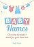 Baby Names: Choosing the Perfect Name for Your Little Star