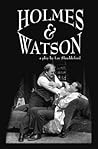 Holmes & Watson by Lee Eric Shackleford