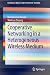 Cooperative Networking in a Heterogeneous Wireless Medium by Muhammad Ismail