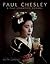 Paul Chesley: A Photographi...