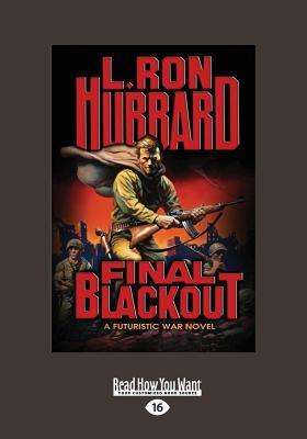 Final Blackout: A Futuristic War Novel