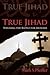 True Jihad: Winning the Battle for Muslims