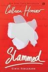 Slammed - Cinta Terlarang by Colleen Hoover