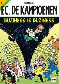 Buziness is Buziness (F.C. De Kampioenen #3)