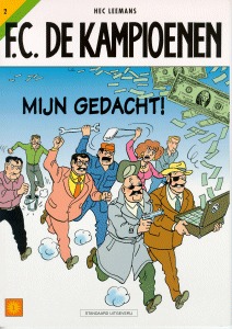 Mijn gedacht! (F.C. De Kampioenen #2)