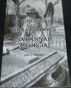 Ghosts and Gravestones of Savannah Georgia (Paperback)