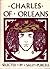 The Poems of Charles of Orleans