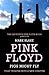 Pigs Might Fly: The Inside Story of Pink Floyd
