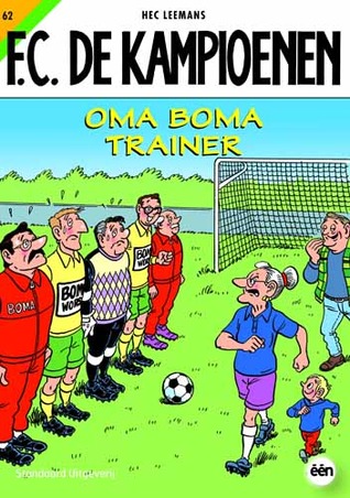 Oma Boma Trainer (F.C. De Kampioenen #62)