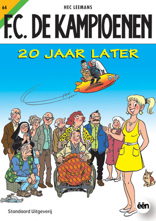 20 jaar later (F.C. De Kampioenen #64)