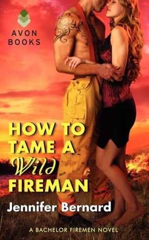 How to Tame a Wild Fireman (The Bachelor Firemen of San Gabriel, #4)