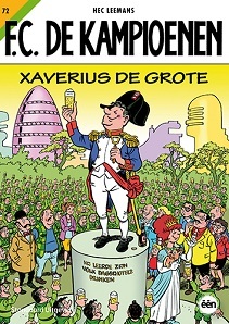 Xaverius de grote (F.C. De Kampioenen #72)