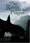 The Raven and the Plague by M.M. Mancey The Raven and the Plague by M.M. Mancey