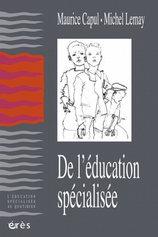 De l'éducation spécialisée (Paperback)