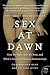 Sex at Dawn: How We Mate, W...