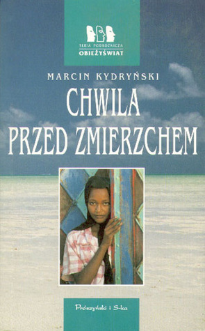Chwila przed zmierzchem (Paperback)