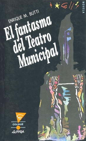 El fantasma del Teatro Municipal