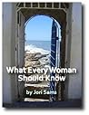 What Every Woman Should Know by Jori Aguilar Sams