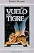 El vuelo del tigre