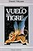 El vuelo del tigre