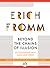Beyond the Chains of Illusion: My Encounter with Marx and Freud