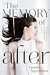 The Memory of After by Lenore Appelhans