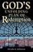 God's Unfolding Plan of Redemption