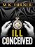 Ill Conceived (Meredith & Hodge, #2)