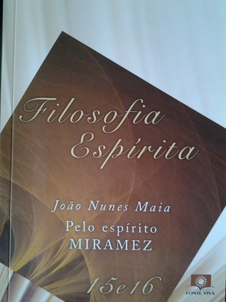 Filosofia Espírita, volume 15 e 16 (Paperback)