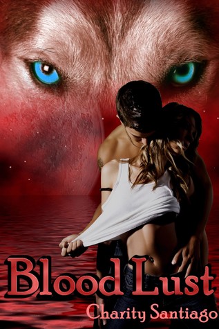 Blood Lust (Rapid City Wolves, #1)