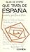 Que trata de España