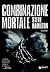 Combinazione mortale
