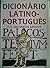 Dicionário latino-português