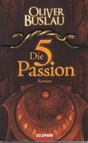 Die 5. Passion