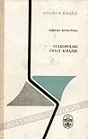 Staropolski świat książek by Barbara Bienkowska